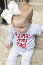 Love You Big Infant Pullover