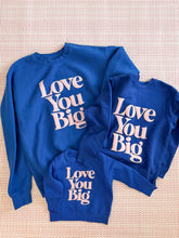 Love You Big Kids Pullover