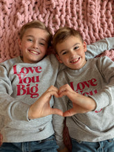 Love You Big Kids Pullover