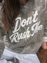 Don't Rush Me Adult Camo Pullover *PREORDER*