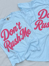 Don’t Rush Me Light Blue Youth Tee