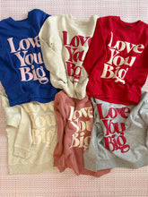 Love You Big Youth Pullover