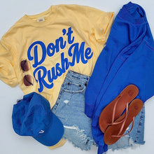 Don't Rush Me Adult Tee