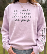 You Make Me Happy When Skies Are Grey Adult Classic Pullover *Preorder*