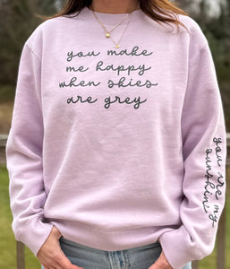 You Make Me Happy When Skies Are Grey Adult Classic Pullover