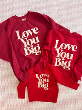 Love You Big Kids Pullover