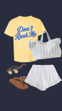 Don't Rush Me Adult Tee PREORDER