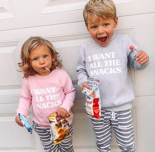 I Want All The Snacks Pullover