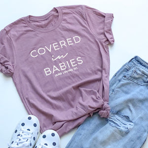 Covered in Babies T-Shirt